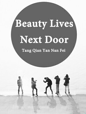 Beauty Lives Next Door