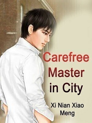 Carefree Master in City
