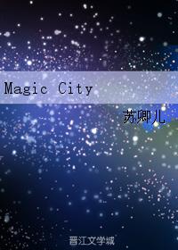 Magic city